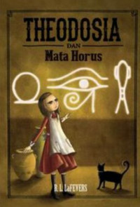Image of Theodosia and the Eyes of Horus = Theodosia dan Mata Horus