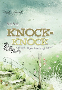 Image of Knock Knock : Sebuah Lagu Tentang Kamu