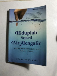 Image of Hiduplah Seperti Air Mengalir