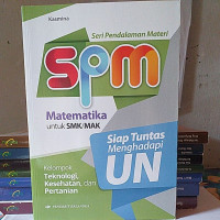 Image of SPM Matematika untuk SMK / MAK Kelompok Pariwisata, Seni, dan Kerajinan,Teknologi Kerumahtanggaan, Pekerjaan Sosial dan Administrasi Perkantoran : Siap Tuntas Menghadapi Ujian Nasional