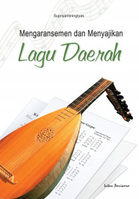 Image of Mengaransemen dan Menyajikan Lagu Daerah