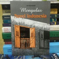 Image of Mengulas Novel Indonesia