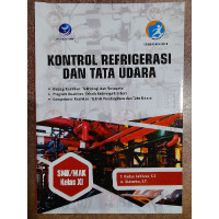 Image of Kontrol Refrigerasi dan Tata Udara SMK/MAK Kelas XI Bidang Keahlian teknologi dan Rekayasa Program Keahlian Teknik Ketenagalistrikan Kompetensi Keahlian Teknik Pendinginan dan Tata Udara