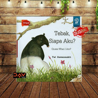 Image of Tebak, Siapa Aku? = Guess What I Am?
