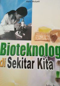 Image of Bioteknologi di Sekitar Kita