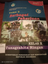 Image of Berbagai Pekerjaan : SMALB Tunagrahita Ringan Kelas X Buku Siswa
