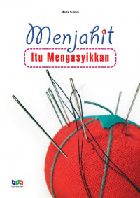 Image of Menjahit Itu Mengasikkan