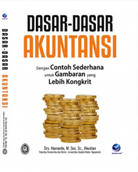 Image of Dasar - Dasar Akuntansi dengan Contoh Sederhana untuk Gambaran  yang Lebih Kongkrit