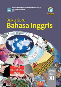 Image of Bahasa Inggris untuk SMA / MA / SMK / MAK Kelas XI Edisi Revisi 2017 ( Buku Guru )