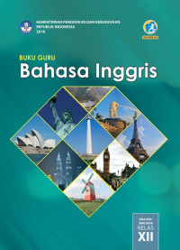 Image of Bahasa Inggris untuk  SMA/MA/SMK/MAK Kelas XII : Buku Guru