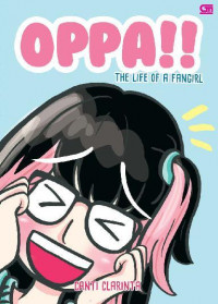 Image of Oppa The Life A Fangirl