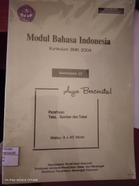 Image of Modul Bahasa Indonesia Kurikulum SMK 2004 : Semenjana 13 Ayo Bercerita!