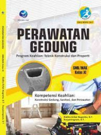 Image of Perawatan Gedung SMK / MAK Kelas XI Program Keahlian Teknik Konstruksi da Properti