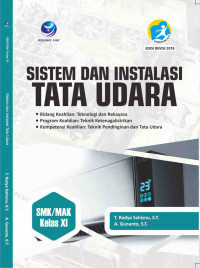 Image of Sistem dan Instalasi Refrigerasi SMK/ MAK Kelas XI. Bidang Keahlian Teknologi dan Rekayasa. Program Keahlian Teknik Ketenagalistrikan. Kompetensi Keahlian, Teknik Pendidingin dan Tata Udara.