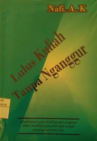 Image of Lulus Kuliah Tanpa Nganggur