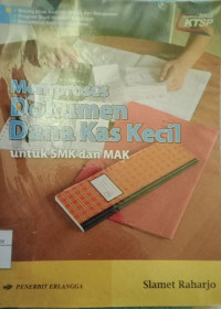 Image of Memproses Dokumen Dana Kas Kecil