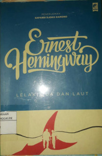 Image of Lelaki Tua dan Laut = The Old Man and the Sea
