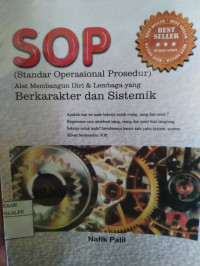 Image of SOP (Standar Operasional Prosedur) : Alat Membangun Diri dan Lembaga yang Berkarakter dan Sistematik