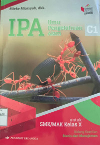 Image of IPA (Ilmu Pengetahuan Alam) Bidang Keahlian Bisnis dan Manajemen untuk SMK/MAK Kelas X