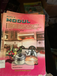 Image of Buku 2. Modul Melaksanakan Prosedur Hygiene di Tempat Kerja, Membersihkan dan MerawatArea Kerja, Memberikan Pertolongan Pertama pada Kecelakaan, Menerima dan Menyimpan Persediaan Barang untuk SMK Bidabf Tatat Boga