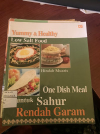 Image of Yummy & Healthy Low Salt Food One Dish Meal untuk Sahur Rendah Garam