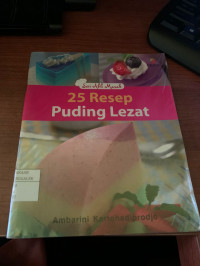 Image of Seri Ahli Masak : 25 Resep Dessert Populer