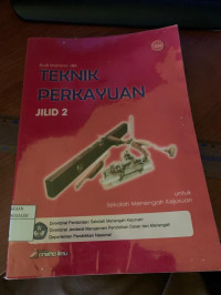 Image of Teknik Perkayuan ( Jilid 2 ) untuk Sekolah Menengah Kejuruan