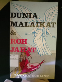 Image of Dunia Malikat dan Roh Jahat = The Unseen World Of Angels
