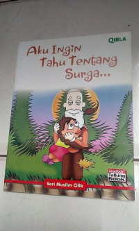 Image of Aku Ingin Tahu Tentang Surga= I'm Curious About Heaven...