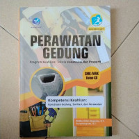 Image of Perawatan Gedung SMK / MAK Kelas XII Program Keahlian Teknik Konstruksi dan Properti