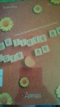 Image of Believe Me Love Me