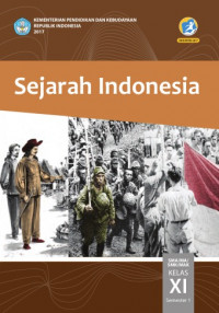 Image of Sejarah Indonesia untuk SMA / MA / SMK / MAK Kelas XI Edisi Revisi 2017 ( Buku Guru )