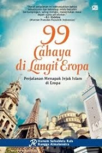 Image of 99 Cahaya di Langit Eropa : Perjalanan Menapak Jejak Islam di Eropa