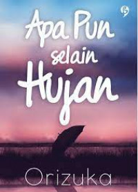 Image of Apa Pun Selain hujan