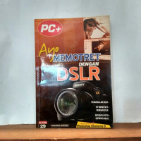 Image of Ayo Memotret dengan DSLR