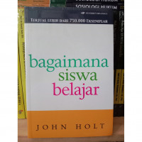 Image of How Children Learn = Bagaimana Siswa Belajar