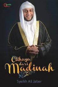 Image of Cahaya dari Madinah : Mutiara Hikmah Penyejuk Jiwa