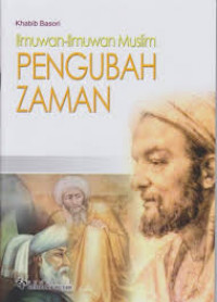 Image of Ilmuwan-Ilmuwan Muslim Pengubah Zaman
