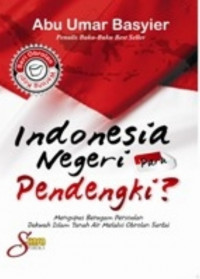 Image of Indonesia Negeri Para Pendengki? : Seri Obrolan Warung Kopi, (Mengupas Beragam Persoalan Dakwah Tanah Air Melalui Obrolan Santai)