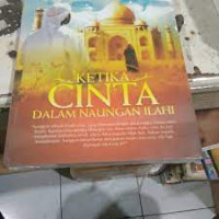 Image of Ketika Cinta Dalam Naungan Ilahi