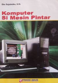 Image of Komputer Si Mesin Pintar