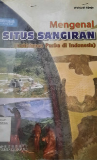 Image of Mengenal Situs Sangiran (kehidupan purba di Indonesia)