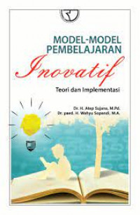 Image of Model-Model Pembelajaran Inovatif: Teori dan Implentasi