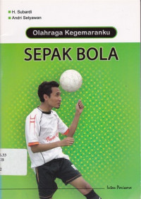 Image of Olahraga Kegemaranku : Sepak Bola