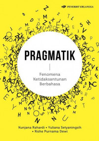 Image of Pragmatik: Fenomena Ketidaksantunan Berbahasa
