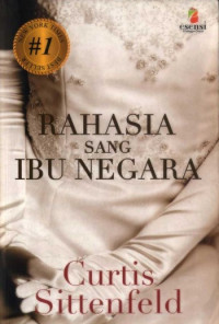 Image of American Wife = Rahasia Sang Ibu Negara