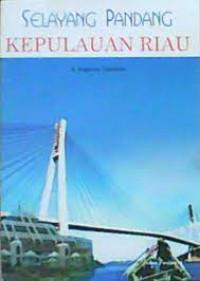 Image of Selayang Pandang  Kepulauan Riau