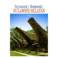 Image of Selayang Pandang Sulawesi Selatan