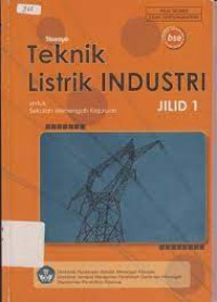 Image of Teknik Listrik Industri untuk Sekolah Menengah Kejuruan Jilid 3