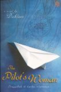 Image of The Pilot's Woman: Tinggallah di Hatiku Selamanya